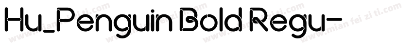 Hu_Penguin Bold Regu字体转换